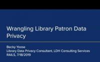 Wrangling Library Patron Data Privacy